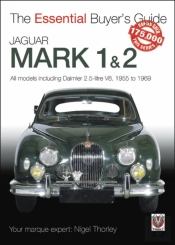 Jaguar Mark 1 & 2 (All Models Including Daimler 2.5-Litre V8) 1955 To 1969