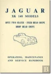 Jaguar Xk140 Owner'S Handbook