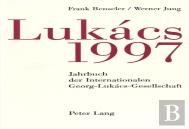 Jahrbuch Der Internationalen Georg-Lukacs-Gesellschaft 1997