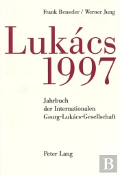 Jahrbuch Der Internationalen Georg-Lukacs-Gesellschaft 1997