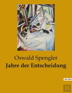 Bertrand.pt - Jahre Der Entscheidung - Die Westliche Zivilisation Am Scheideweg