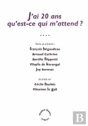 J'Ai 20 Ans, Qu'Est-Ce Qui M'Attend