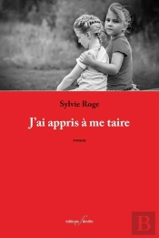 J'Ai Appris À Me Taire