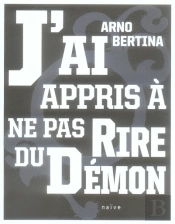 J'Ai Appris À Ne Pas Rire Du Démon