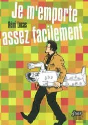 J'Ai Beau Faire, Je Ne Vais Jamais Bien Loin