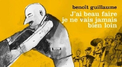 Bertrand.pt - J'Ai Beau Faire, Je Ne Vais Jamais Bien Loin (Flip Book)