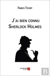 J'Ai Bien Connu Sherlock Holmes