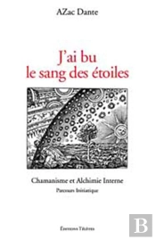J'Ai Bu Le Sang Des Etoiles