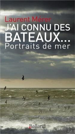 Bertrand.pt - J'Ai Connu Des Bateaux...