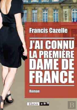 Bertrand.pt - J'Ai Connu La Première Dame De France