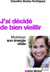 J'Ai Décidé De Bien Vieillir