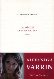 J'Ai Decide De M'En Foutre