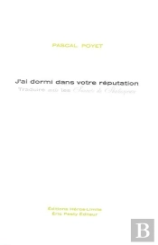 J'Ai Dormi Dans Votre Réputation : Traduire Mais Les Sonnets De Shakespeare