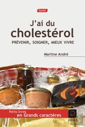 J'Ai Du Cholestérol