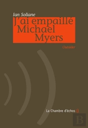 J'Ai Empaillé Michael Myers