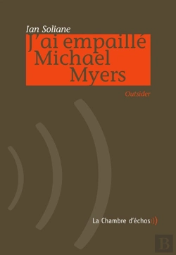 Bertrand.pt - J'Ai Empaillé Michael Myers