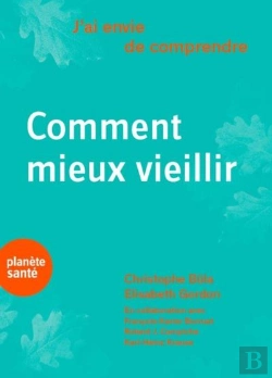 Bertrand.pt - J'Ai Envie De Comprendre : Comment Bien Vieillir