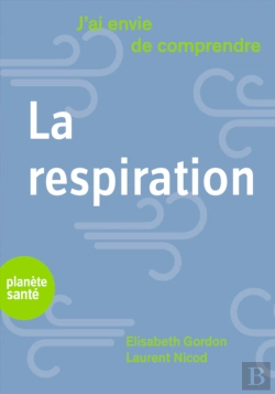 Bertrand.pt - J'Ai Envie De Comprendre… La Respiration