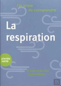 Bertrand.pt - J'Ai Envie De Comprendre : La Respiration