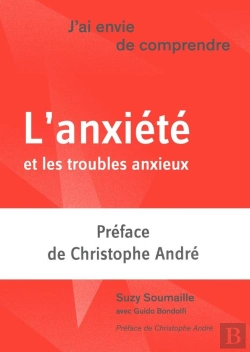 Bertrand.pt - J'Ai Envie De Comprendre : L'Anxiété Et Les Troubles Anxieux