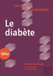 J'Ai Envie De Comprendre : Le Diabète