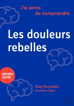 Bertrand.pt - J'Ai Envie De Comprendre : Les Douleurs Rebelles