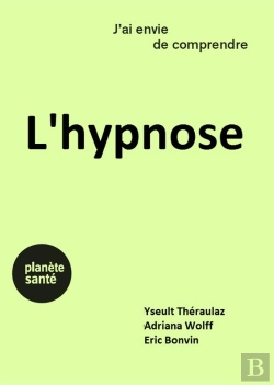 Bertrand.pt - J'Ai Envie De Comprendre : L'Hypnose