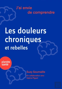 Bertrand.pt - J'Ai Envie De Comprendre…Les Douleurs Chroniques Et Rebelles
