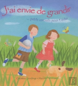 Bertrand.pt - J'Ai Envie De Grandir ; Petits Conseils Pour T'Aider