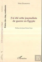 J'Ai Été Cette Journaliste De Guerre En Egypte