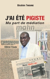 J'Ai Été Pigiste. Ma Part De Médiation