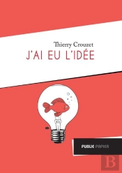 J'Ai Eu L'Idee