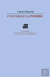J'Ai Failli La Perdre