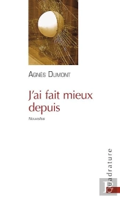 J'Ai Fait Mieux Depuis
