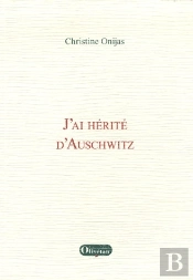 J'Ai Hérité D'Auschwitz