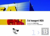 J'Ai Inauguré Ikéa
