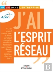 J'Ai L'Esprit Réseau : Ma Vie Dans L'Entreprise