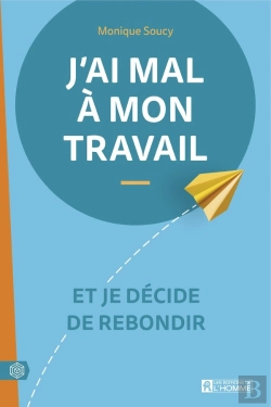 Bertrand.pt - J'Ai Mal À Mon Travail ; Et Je Décide De Rebondir