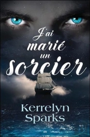 J'Ai Marie Un Sorcier - Choisis Des Dieux Tome 2