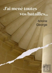 J'Ai Mene Toutes Vos Batailles