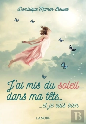 J'Ai Mis Du Soleil Dans Ma Tête... ...Et Je Vais Bien