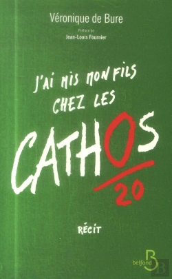 Bertrand.pt - J'Ai Mis Mon Fils Chez Les Cathos
