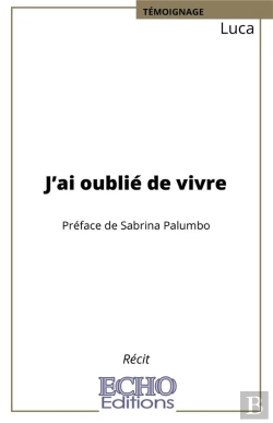 Bertrand.pt - J'Ai Oublie De Vivre