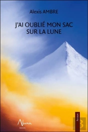 J'Ai Oublié Mon Sac Sur La Lune