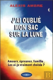 J'Ai Oublie Mon Sac Sur La Lune