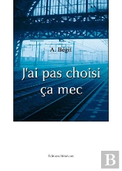J'Ai Pas Choisi Ça Mec