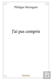 Jai Pas Compris