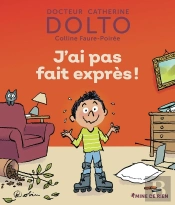 J'Ai Pas Fait Exprès