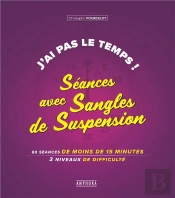 J'Ai Pas Le Temps Seances Avec Sangles De Suspension