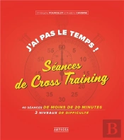 J'Ai Pas Le Temps ; Séances De Crosstraining